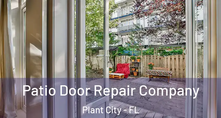  Patio Door Repair Company Plant City - FL